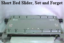 Short Bed Slider, Set and Forget